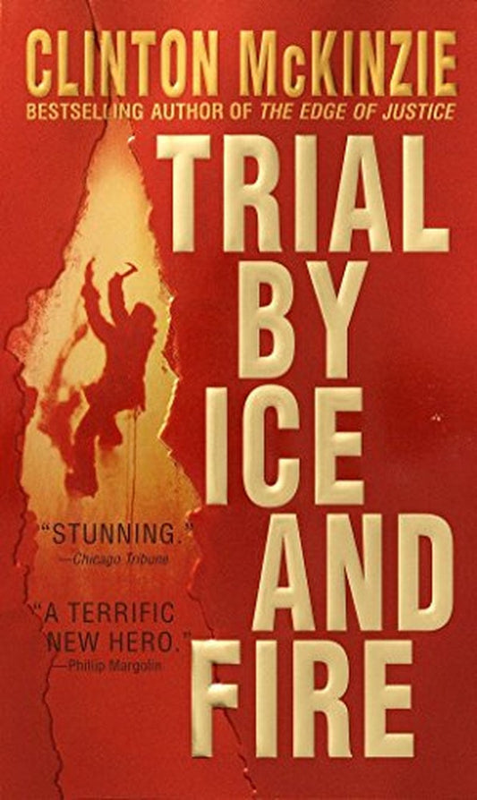 Trial by Ice and Fire Burnes Brothers , Pre-Owned Other 0440237270 9780440237273 Clinton Mckinzie